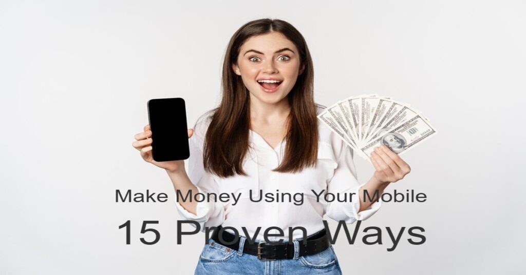 make-money-using-your-mobile