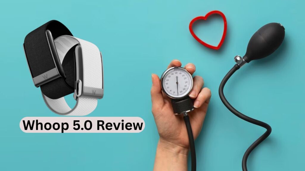 Whoop 5.0 Review