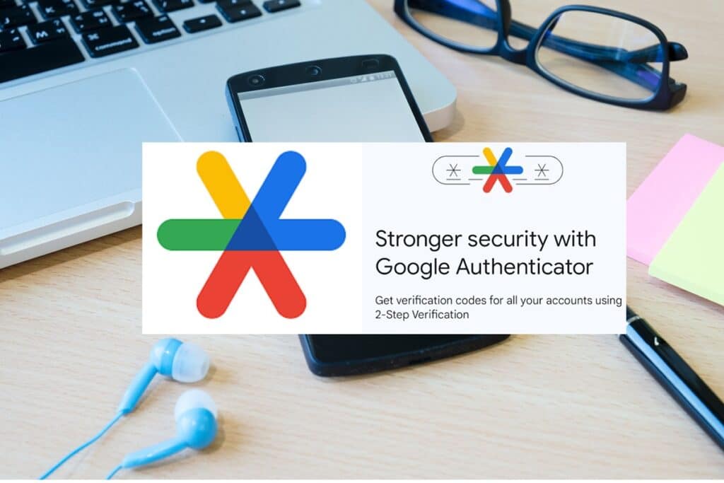 How to Use Google Authenticator App